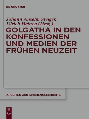 cover image of Golgatha in den Konfessionen und Medien der Frühen Neuzeit